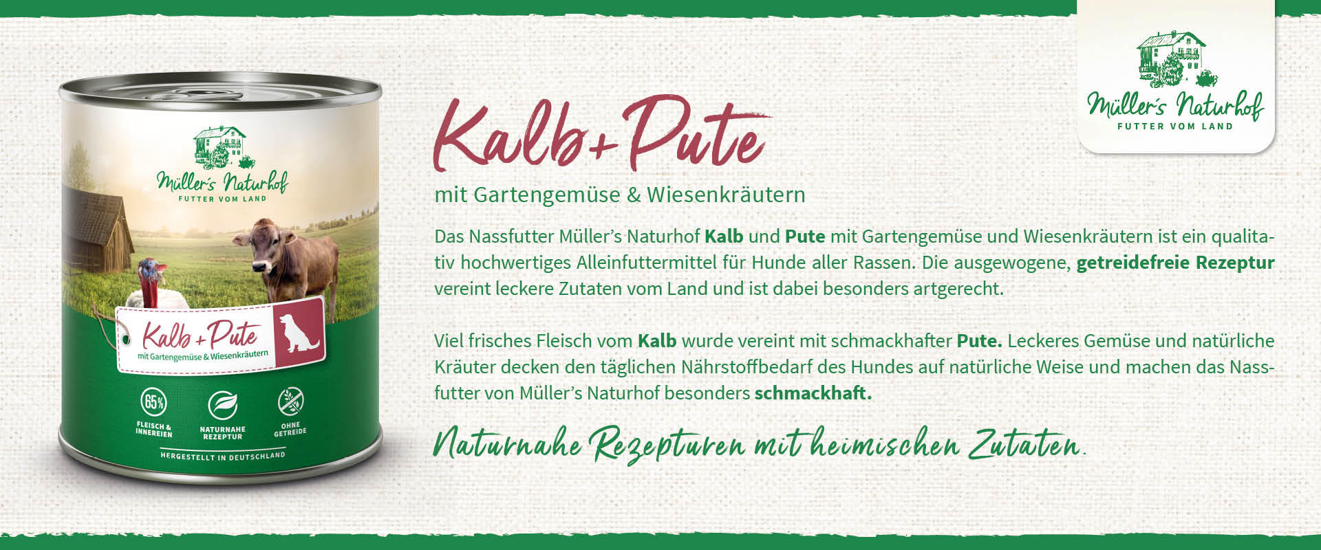 Müller’s Naturhof Traditionell Kalb und Pute