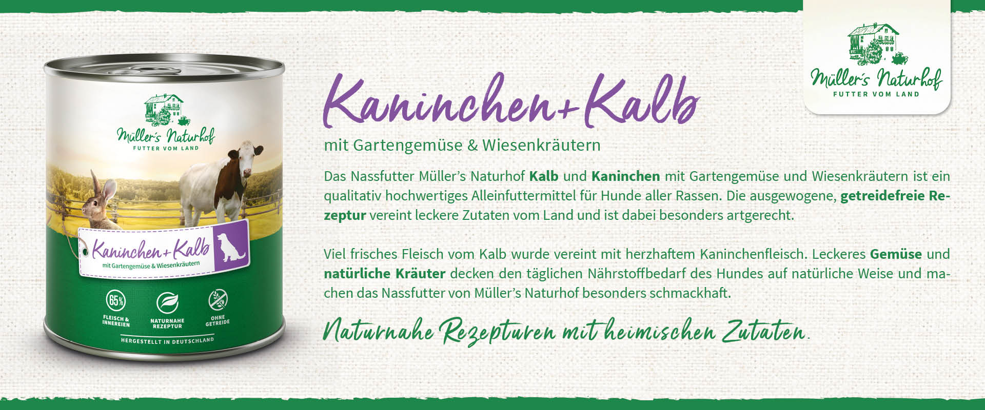 Müller’s Naturhof Traditionell Kaninchen und Kalb
