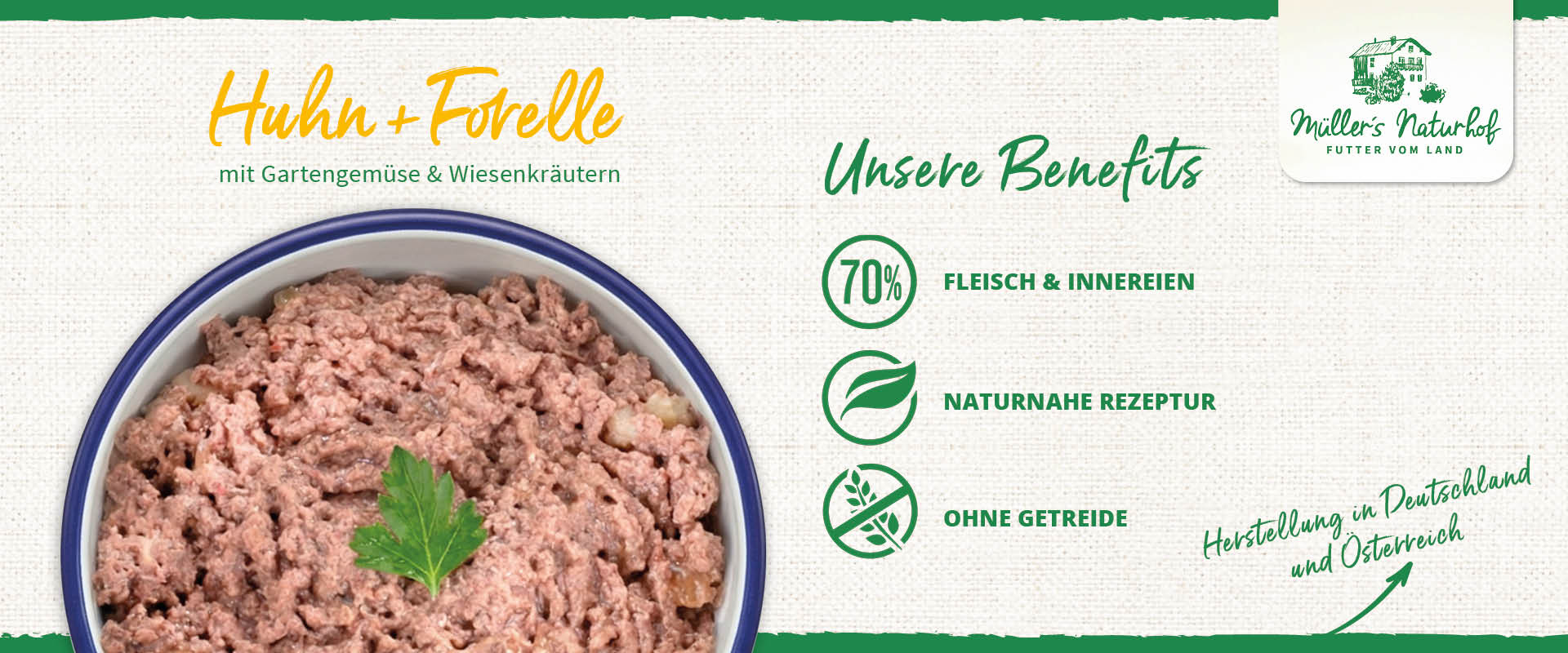 Müller’s Naturhof Traditionell Huhn und Forelle